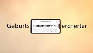 Der Geburtstermin – Wann kommt mein Baby?